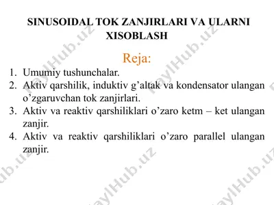 sinusoidаl tok zаnjirlаri vа ulаrni xisoblаsh — PPTX