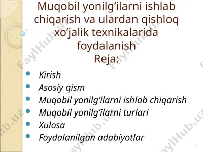 muqobil yonilg’ilarni ishlab chiqarish va ulardan qishloq xo’jalik texnikalarida foydalanish — PPT
