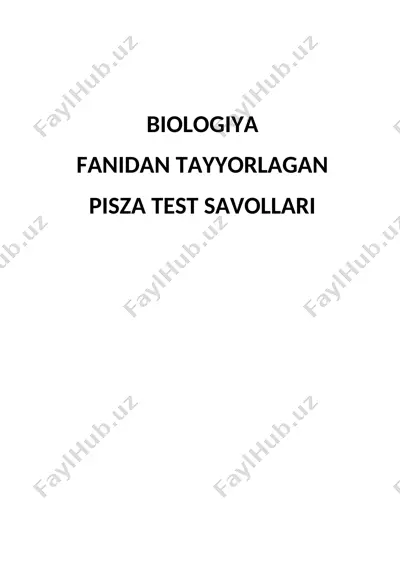 biologiyadan tayyorlangan pizsa test savollari — DOCX