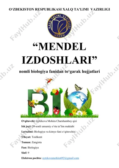 "mendel izdoshlari" nomli biologiya fanidan to‘garak hujjatlari — DOCX