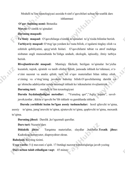 modulli ta’lim texnologiyasi asosida 6-sinf o’quvchilari uchun bir soatlik dars ishlanmasi — DOCX