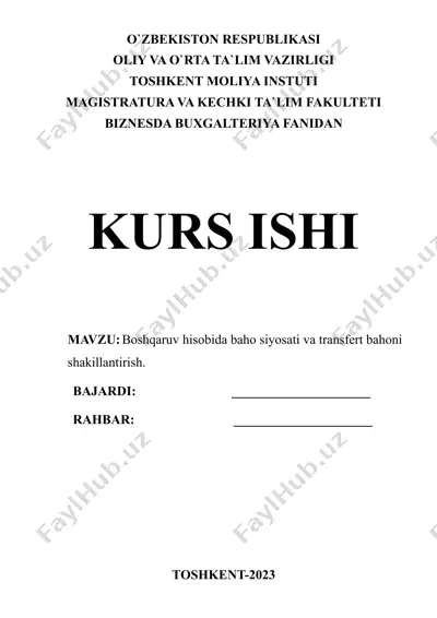 boshqaruv hisobida baho siyosati va transfert bahoni shakillantirish — DOCX