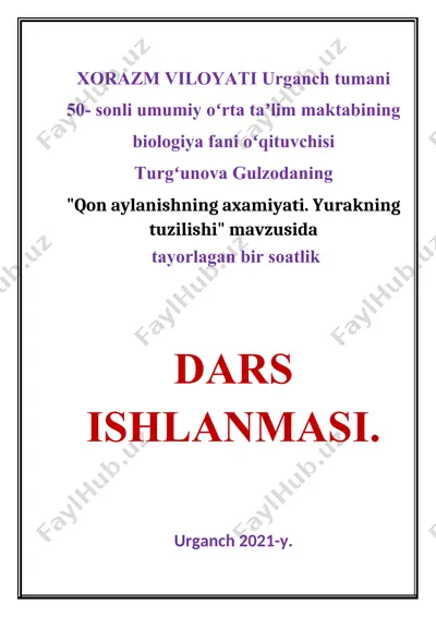 "qon aylanishning axamiyati. yurakning tuzilishi" mavzusida  dars ishlanmasi — DOCX