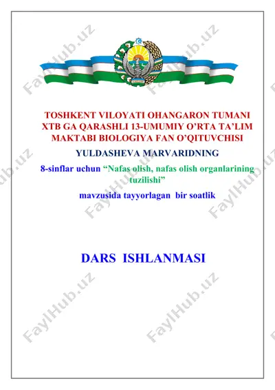 nafas olish, nafas olish organlarining tuzilishi dars ishlanmasi — DOCX