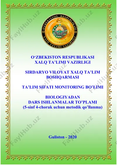 biologiyadan dars ishlanmalar to’plami (5-sinf 4-chorak uchun metodik qo’llanma) — DOCX