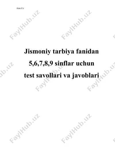 jismoniy tarbiya fanidan 5-sinf uchun test savollari — DOCX