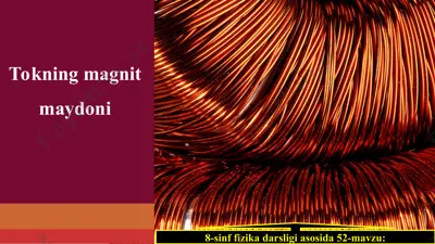 tokning magnit maydoni 8 - sinf — PPT