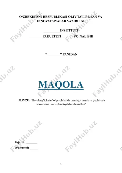 boshlang’ich sinf o’quvchilarida mantiqiy masalalar yechishda innovatsion usullardan foydalanish usullari — DOCX