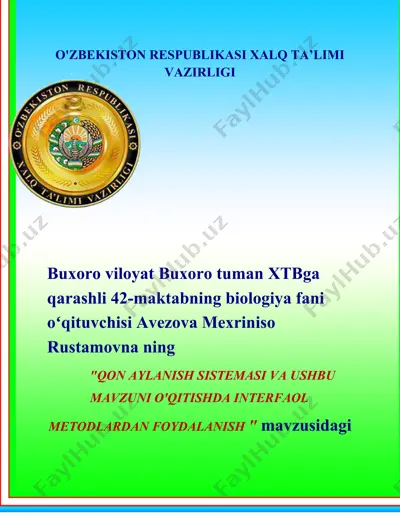 "qon aylanish sistemasi va ushbu mavzuni o'qitishda interfaol metodlardan foydalanish" metodik tavsiyasi — DOCX