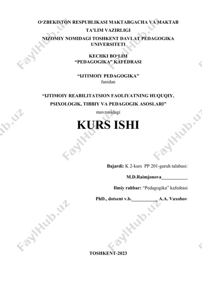 ijtimoiy reabilitatsion faoliyatning huquqiy, psixologik, tibbiy va pedagogik asoslari — DOCX