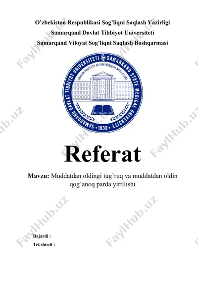 muddatdan oldingi tug’ruq va muddatdan oldin qog’anoq parda yirtilishi referat — DOCX