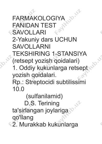 farmakologiya fanidan test savollari 2-yakuniy dars uchun savollarni tekshiring 1-stansiya (retsept yozish qoidalari) — DOCX