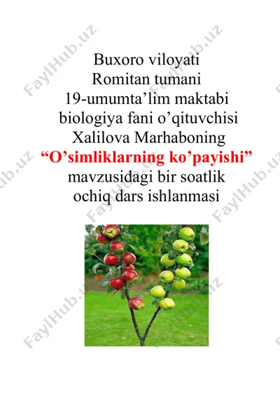 o’simliklarning ko’payishi mavzusidagi bir soatlik ochiq dars ishlanmasi — DOCX