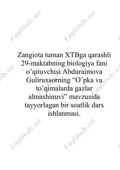 dars ishlanmasi "o’pka va to’qimalarda gazlar almashinuvi" — DOCX