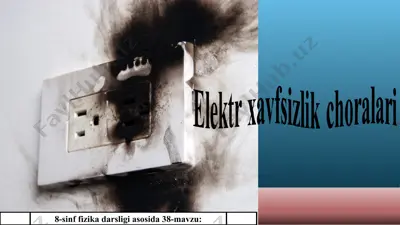 elektr xavfsizlik choralari 8 - sinf — PPT