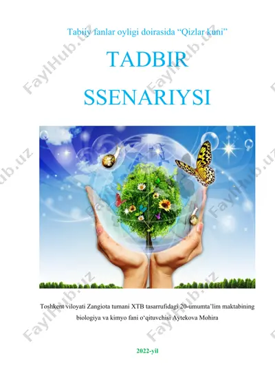 tabiiy fanlar oyligi doirasida “qizlar kuni” tadbir ssenariysi — DOCX