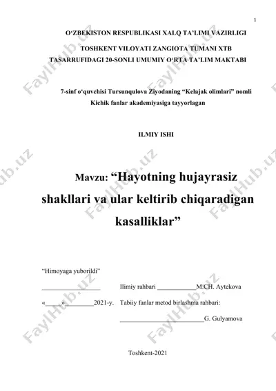"hayotning hujayrasiz shakllari va ular keltirib chiqaradigan kasalliklar" — DOCX