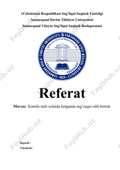 xomila turli xolatda kelganda tug’ruqni olib borish — DOCX