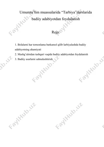 bolalarni har tomonlama barkamol qilib larbiyalashda badiiy adabiyotning ahamiyati — DOCX