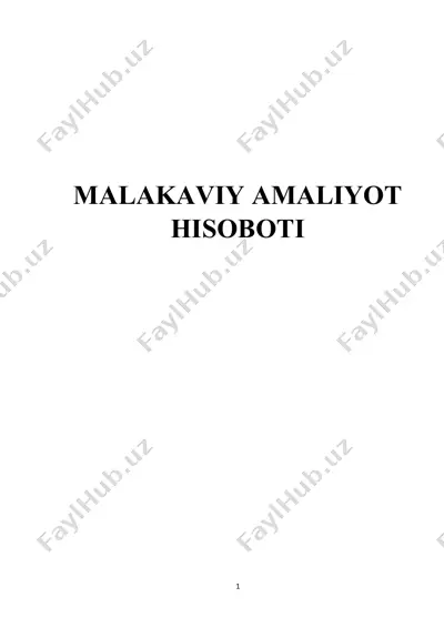 malakaviy amaliyot hisoboti — DOCX