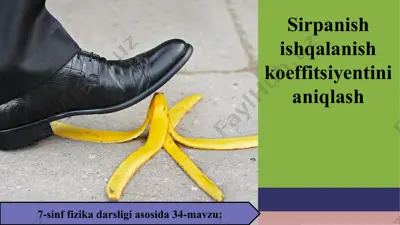 sirpanish ishqalanish koeffitsiyentini aniqlash 7-sinf — PPT