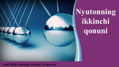 nyutonning ikkinchi qonuni 7-sinf — PPT