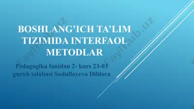 boshlang’ich ta’lim tizimida interfaol metodlar — PPTX