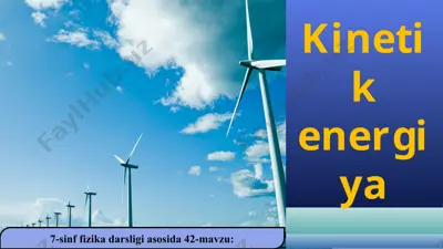 kinetik energiya 7-sinf — PPT