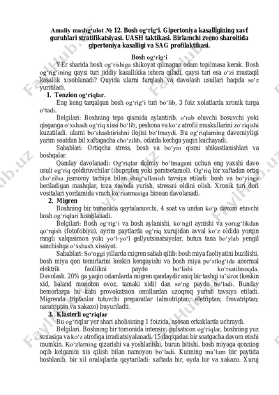 amaliy mashg‘ulot № 12. bosh og‘rig‘i. gipertoniya kasalligining xavf guruhlari stratifikatsiyasi. uash taktikasi. birlamchi zveno sharoitida gipertoniya kasalligi va sag profilaktikasi. — PDF