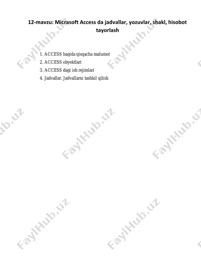 micrasoft access da jadvallar, yozuvlar, shakl, hisobot tayorlash — PDF