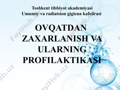 ovqatdan zaxarlanish va ularning profilaktikasi — PPTX