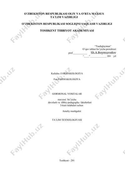 gormonal vositalar mavzusi bo’yicha davolash va tibbiy-pedagogika fakultetlari 3-kurs talabalari uchun — DOCX