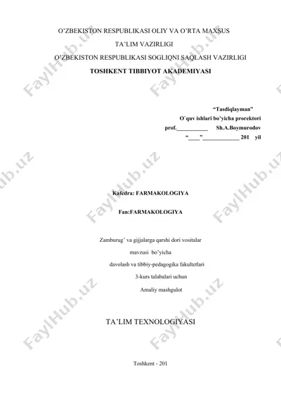 zamburug’ va gijjalarga qarshi dori vositalar mavzusi bo’yicha davolash va tibbiy-pedagogika fakultetlari 3-kurs talabalari uchun amaliy mashgulot — DOCX