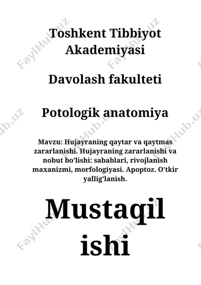 hujayraning qaytar va qaytmas zararlanishining morfolojiyasi — DOCX