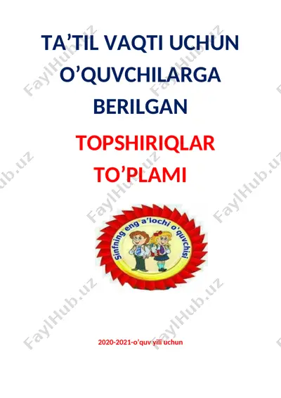 ta’til vaqti uchun o’quvchilarga berilgan topshiriqlar to’plami — DOCX