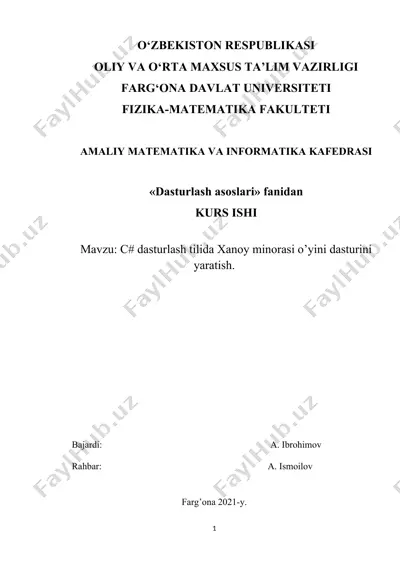 c# dasturlash tilida xanoy minorasi o’yini dasturini yaratish — DOCX
