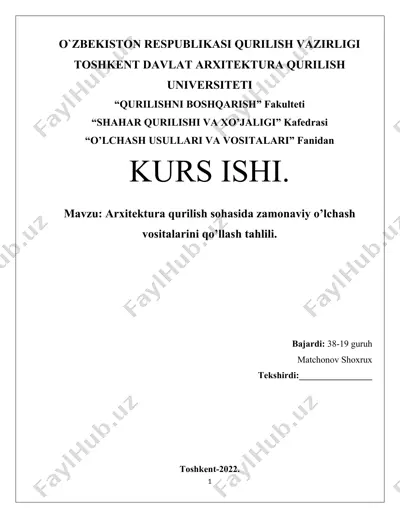 arxitektura qurilish sohasida zamonaviy o'lchash vositalarini qo'llash tahlili — DOCX