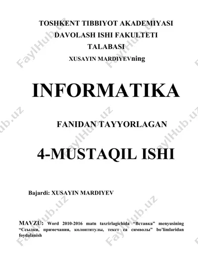 word 2010-2016 matn taxrirlagichida “вставка” menyusining “ссылки, примечания, колонтитулы, текст с символы” bo’limlaridan foydalanish — DOCX