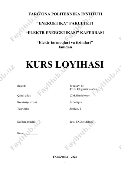 elektr tarmoqlari va tizimlari fanidan kurs loyihasi — DOCX