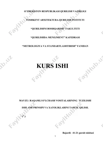 raqamli o’lchash vositalarining tuzilishi ishlash prinsipi va xatoliklarini tahlil qilish — DOCX