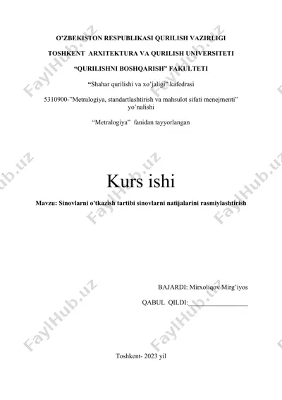sinovlarni o'tkazish tartibi sinovlarni natijalarini rasmiylashtirish — DOCX