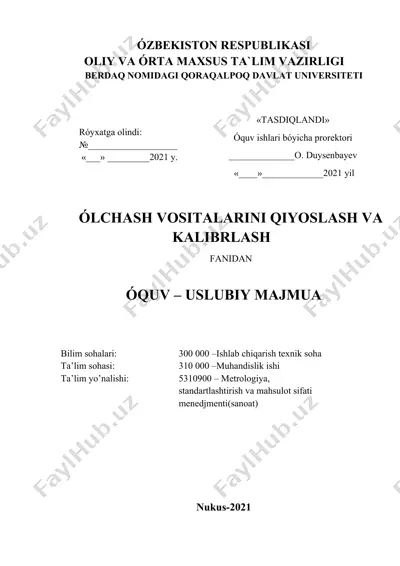 o'lchash vositalarini qiyoshlash va kalibrlash fanidagi o'quv-uslubiy majmua — DOCX