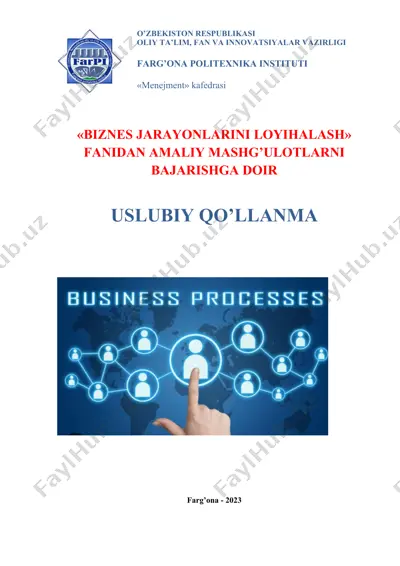 "biznes jarayonlarini loyihalash" uslubiy qo’llanma — DOCX