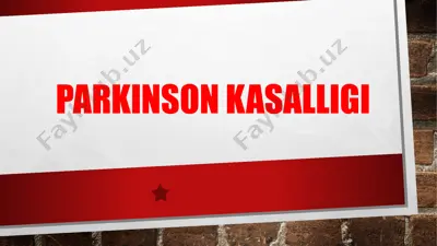 parkinson kasalligi — PPTX