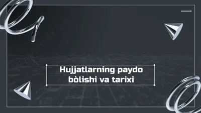 hujjatlarning paydo bòlishi va tarixi — PPTX