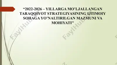 taraqqiyot strategiyasining ijtimoiy sohaga yo’naltirilgan mazmuni va mohiyati — PPTX