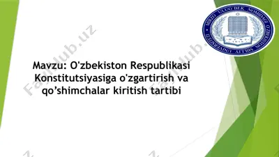 o'zbekiston respublikasi konstitutsiyasiga o'zgartirish va qo’shimchalar kiritish tartibi — PPTX