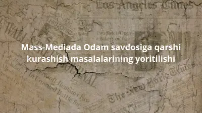 odam savdosiga qarshi kurashish masalalarining yoritilishi — PPTX