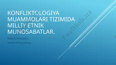 konfliktologiya muammolari tizimida milliy etnik munosabatlar — PPTX