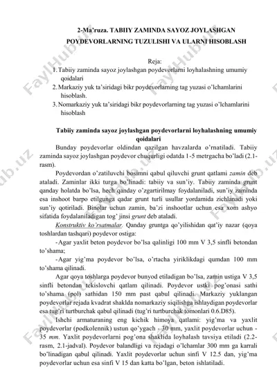 ma’ruza. tabiiy zaminda sayoz joylashgan poydevorlarning tuzulishi va ularni hisoblash — PDF